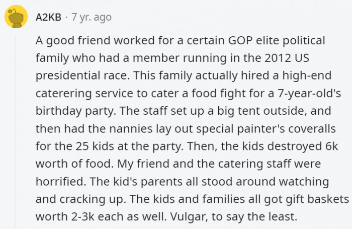 12. This kind of spending is just vulgar, to say the least