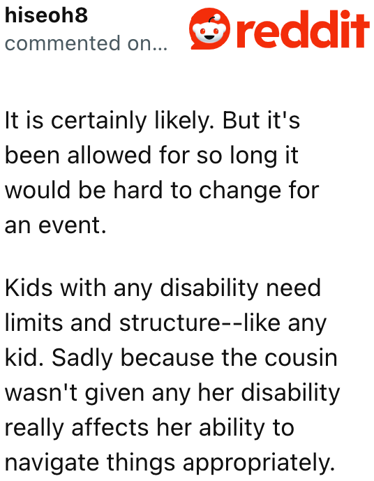 At this point, since the cousin is already an adult, her behavior would be hard to change.