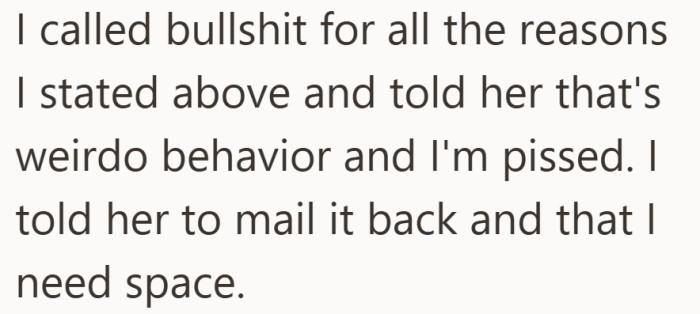 She demanded the blazer back and stepped back from the friendship for now.