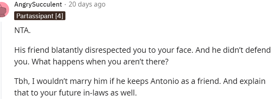 7. His friend disrespected you to your face