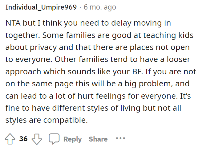 Maybe they shouldn't move in together since they have a difference regarding shared spaces with kids, and perhaps OP isn't ready.