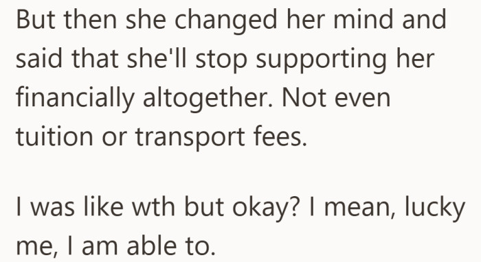 When her mom pulled all support, the responsibility fully shifted onto her.