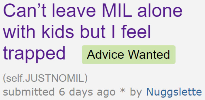 The OP wants advice on childcare while she's away. She can't entrust her children to her MIL.