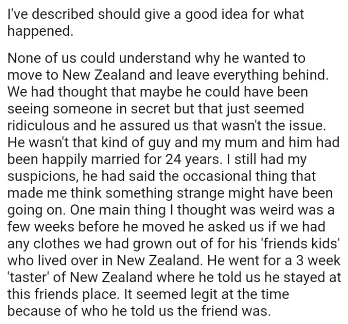 OP's dad wasn't that kind of guy, and he and his mum had been happily married for 24 years.