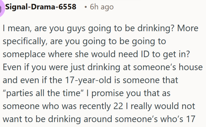 Drinking with a seventeen-year-old is a total mood killer for a twenty-two-year-old