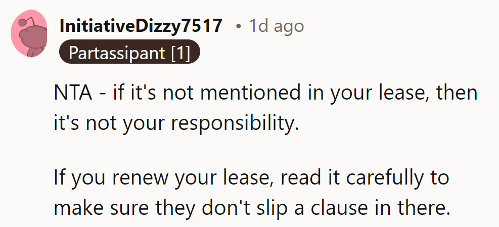 NTA. If it ain't in the lease, it ain't his squeeze—pool duties excluded.