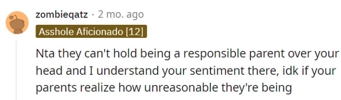 It remains uncertain if the parents are fully aware of the extent of their own unreasonableness.