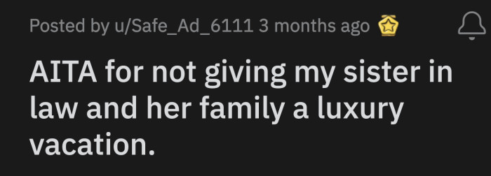 OP told his sister-in-law and her husband that they can either accept the gift or not because he had enough time to cancel their reservations
