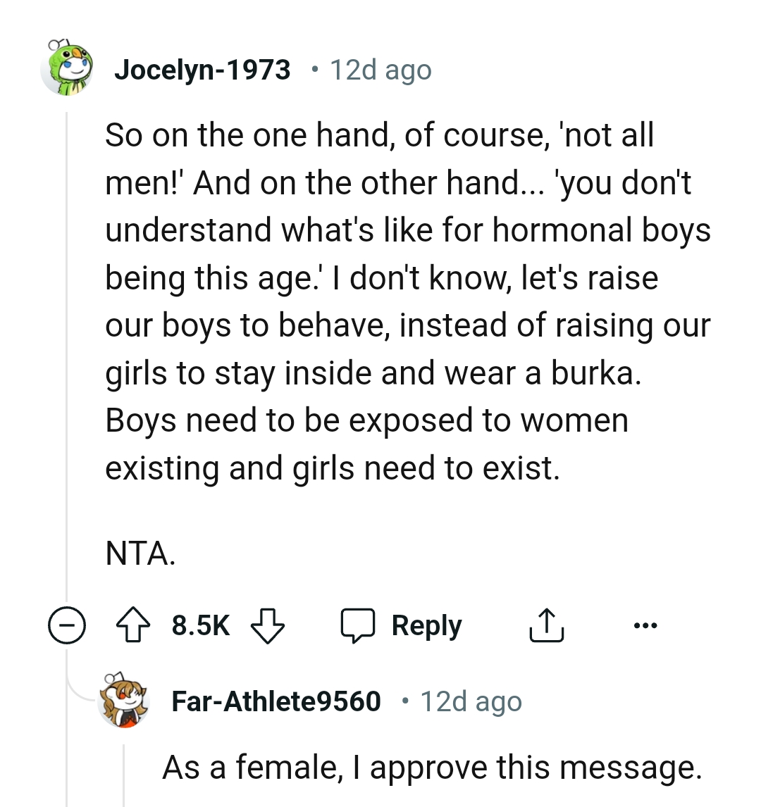 Boys need to be exposed to women existing