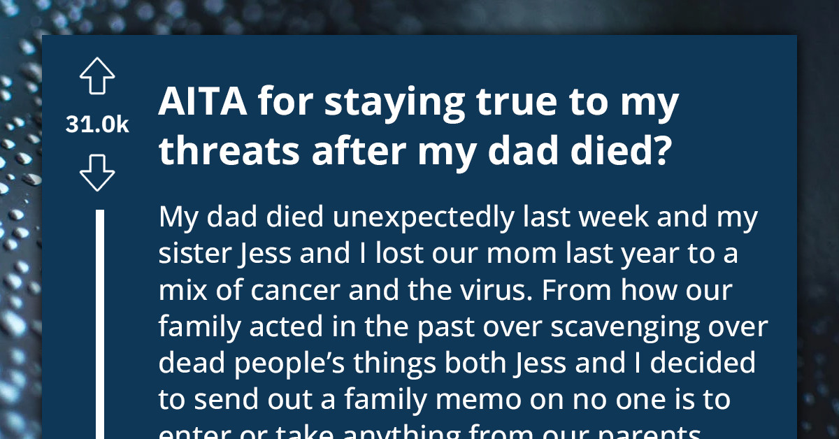 Redditor Presses Charges Against Family Members for Raiding Father's Estate a Week After He Died