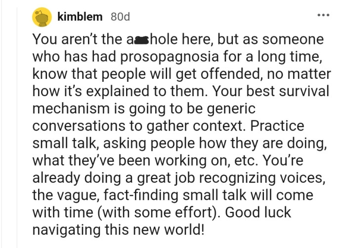 Another Redditor suffering from face blindness has decided to give OP some much-needed advice on how to deal with friends and family.