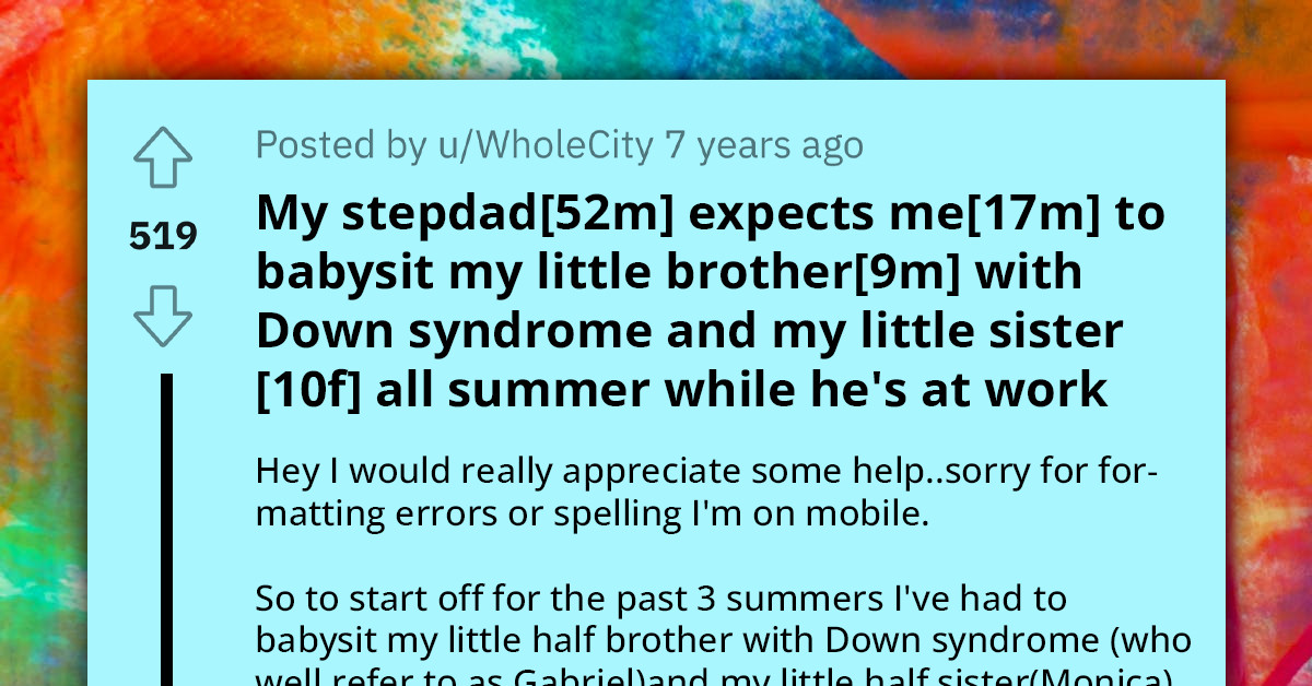 17-Year-Old Redditor Refuses To Spend Another Summer Babysitting His Half-Siblings For Free