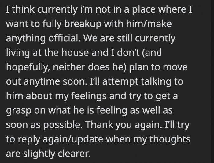 For now, she doesn’t see or want them breaking up officially