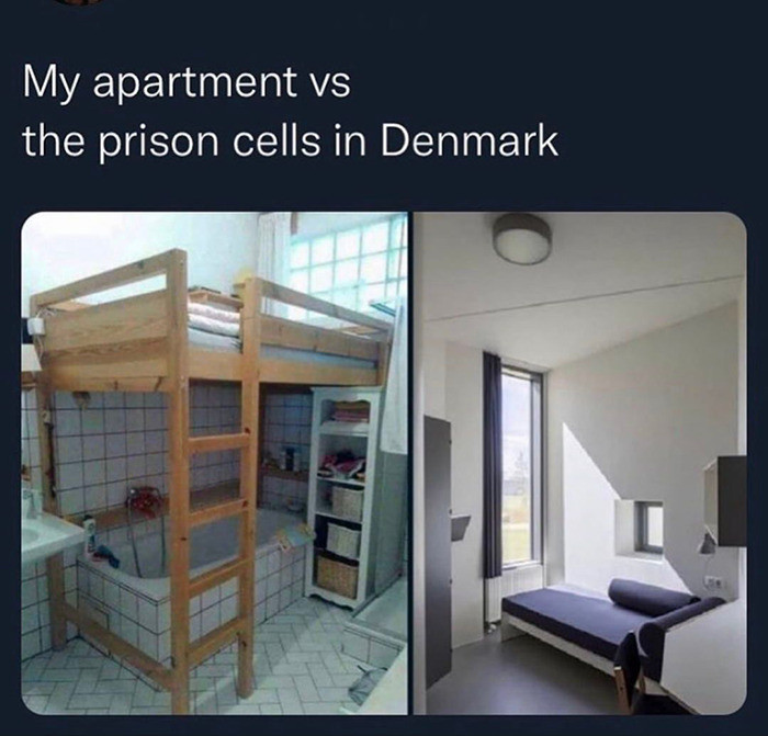 5. Prison doesn't sound so bad anymore.