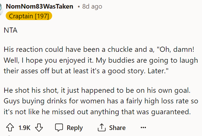 His reaction is definitely what I think set most of us off because he didn't have to be rude about his own mistake.