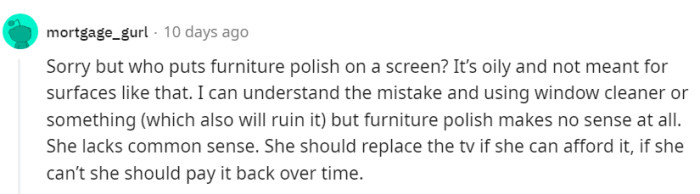 She lacks common sense