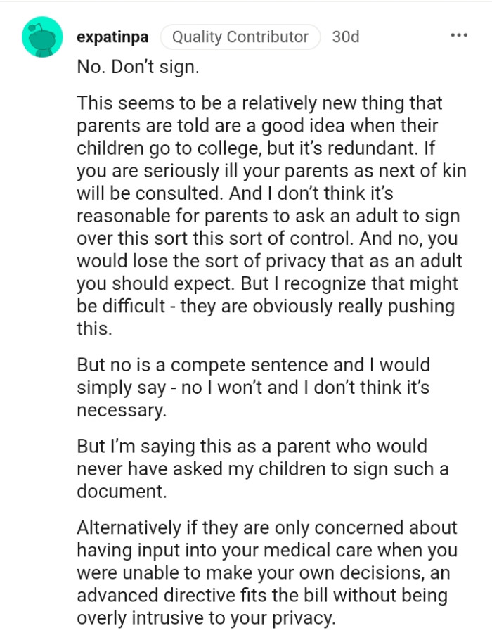 The OP would lose her adult privacy