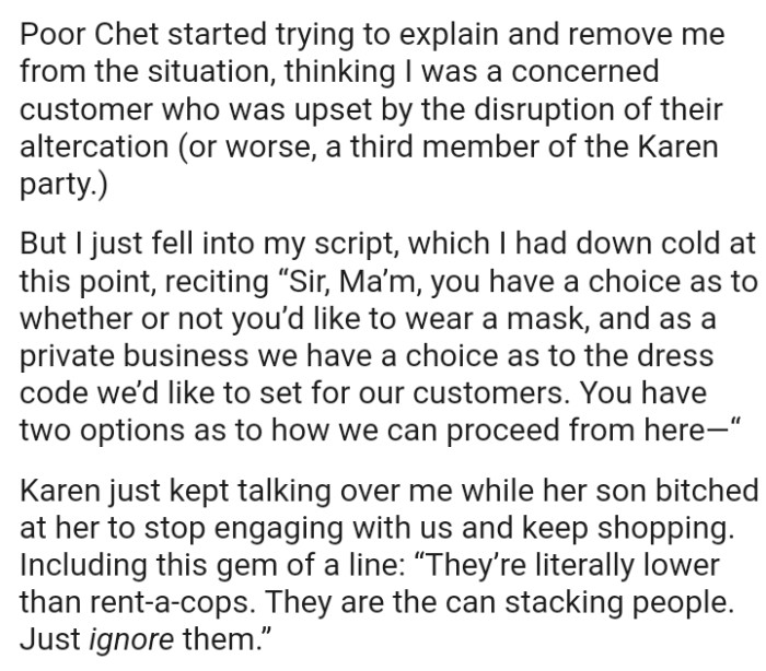 “They’re literally lower than rent-a-cops. They are the can stacking people. Just ignore them.”