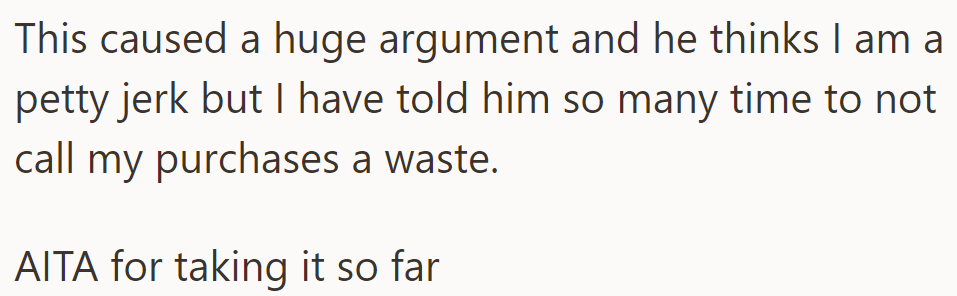 They had a big fight over blender soup. He calls her petty for denying him—she questions if she's wrong.