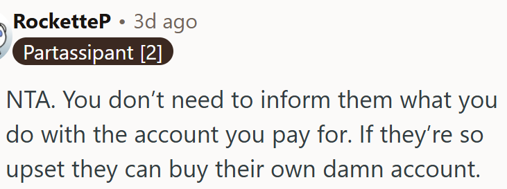 They can buy their own account.