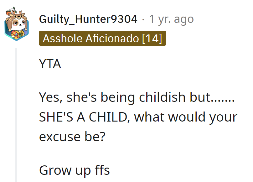 Playing the adult card, but hey, someone's got to be the grown-up, even if it's ffs-worthy.