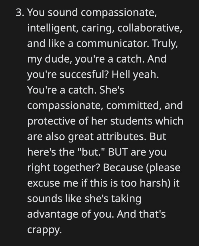 If their lifestyles and long-term goals do not align, then it could be the right time to take a step back from the relationship.