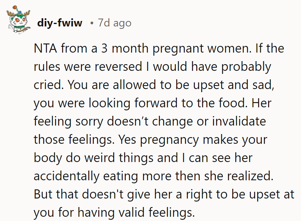 Pregnant or not, food theft is a universal crime! Feeling sorry doesn't refill the fridge.