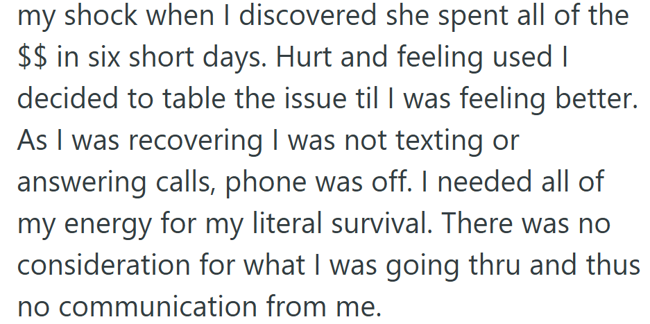 When she finally checked, the entire $1,000 was gone in less than a week—leaving her too drained and hurt to confront it right away.