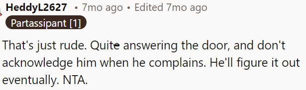 OP should ignore him and not answer the door.