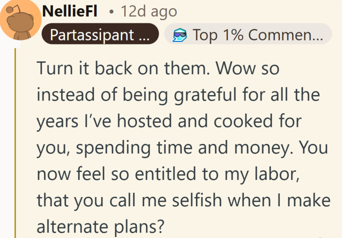 Funny how gratitude turns into outrage when the free labor suddenly stops flowing.