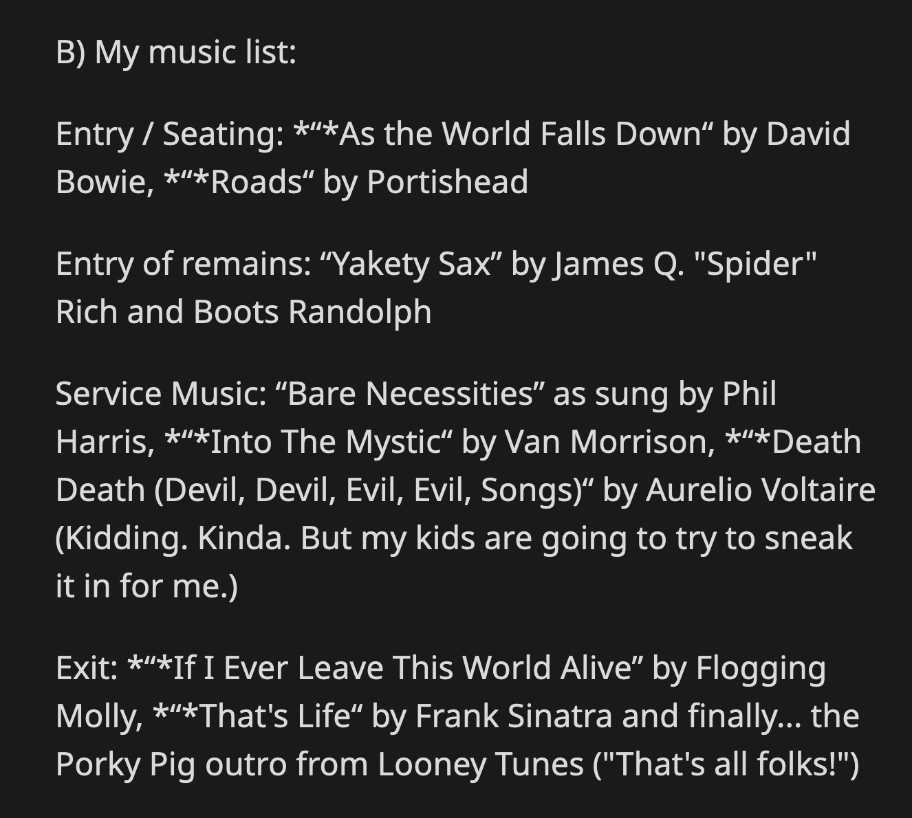 For those curious, OP shared the rest of their funeral playlist.