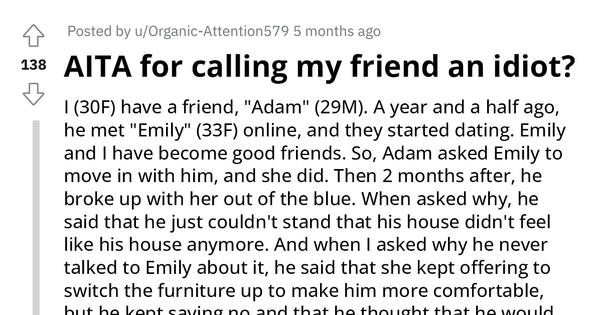 Woman Calls Out Her Friend For Making His Ex Take Care Of The House And Dog While She Finds Another Place To Live