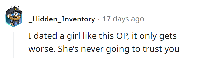 Sounds like she's majoring in distrust with a minor in skepticism.