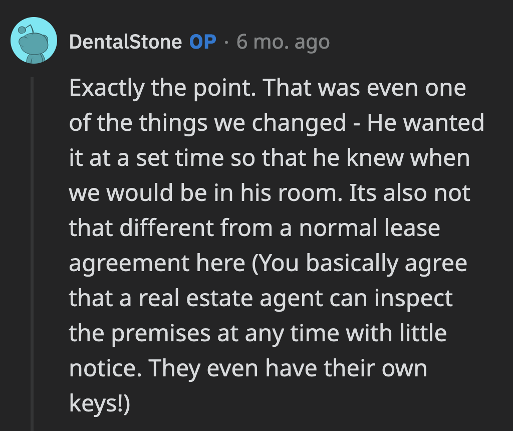 OP said they set specific times to hold inspections during negotiations with his brother. It wasn't out of the norm where they lived.
