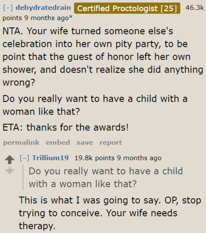 It seems that having a child with this woman is a bad idea. She appears to have narcissistic tendencies.