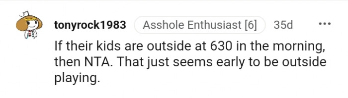 That just seems too early to be outside playing