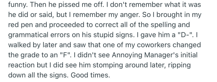 OP took a red pen and proceeded to correct all the grammatical errors on their manager’s posted signs