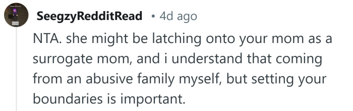 She's latching onto your mom as a surrogate.