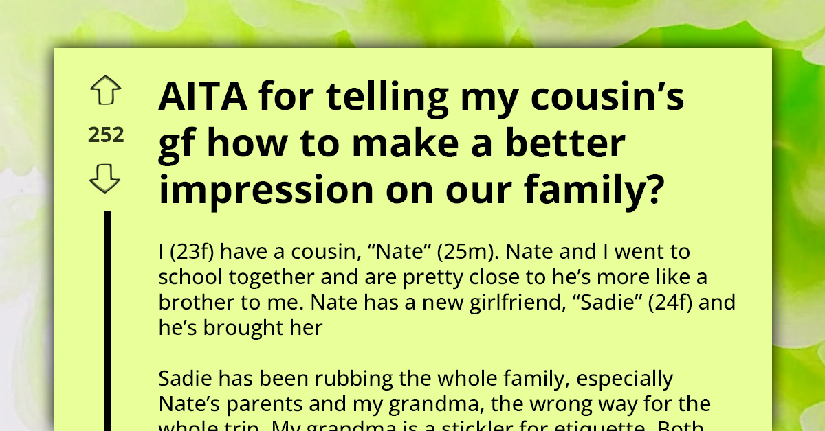 Boyfriend Upset After Cousin Gives Girlfriend Etiquette Lessons For "Tourist" Behavior Around Wealthy Family