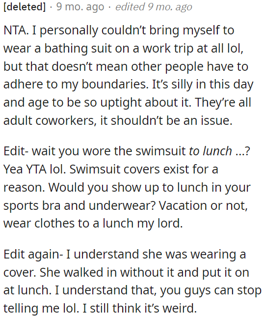 People have different boundaries when it comes to wearing a swimsuit on a work trip, and it's important to respect those boundaries.