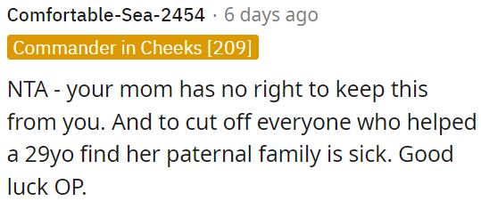 Cutting off those who helped OP find her paternal family is unjust.