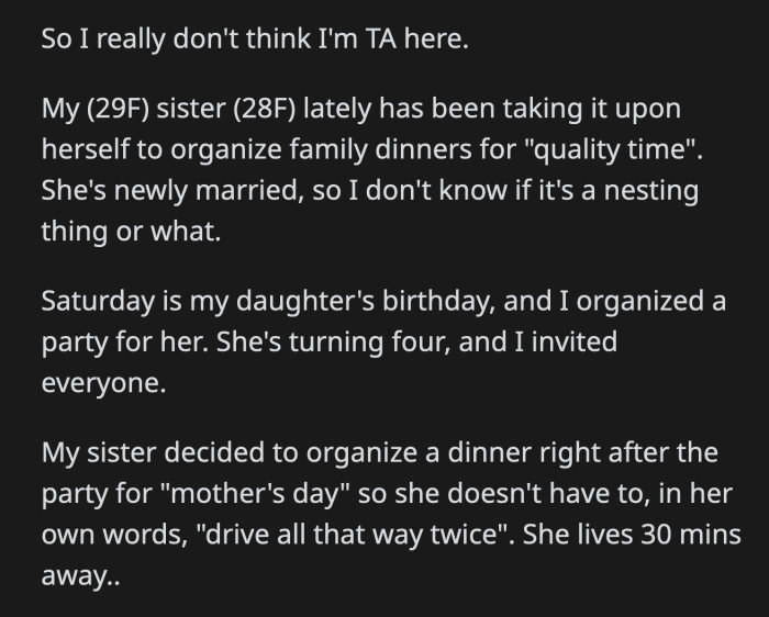 OP was even forced to babysit her nephew during her bridal shower because her sister had to go on a date