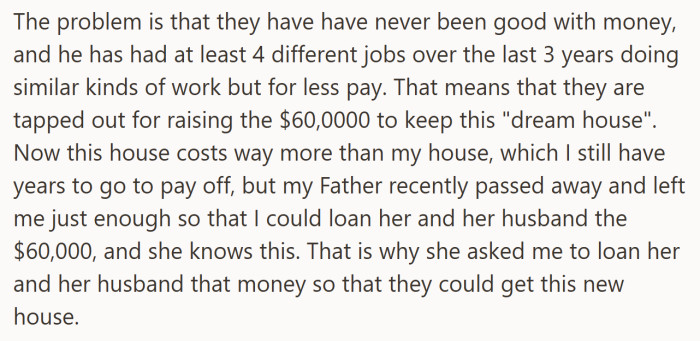 Their history with unstable finances made the plea riskier, especially knowing the funds came from a parent’s passing.