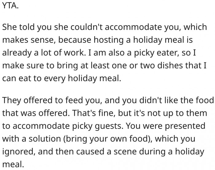 16. Her future mother-in-law has valid reasons for refusing to accommodate her.