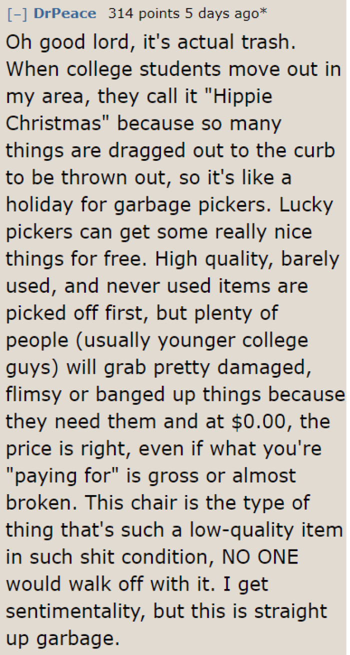 Even garbage pickers would ignore a chair as flimsy as the OP's.