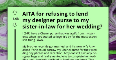 Young Girl Declines to Loan Designer Purse to Sister-in-Law for Wedding, So She Is Labeled Materialistic