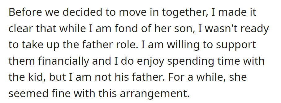 He won't be a father figure for her son, supporting them financially and enjoying time with the kid. Initially, she was okay with it.