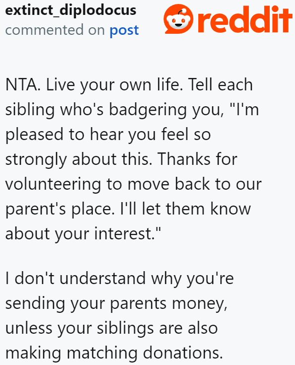 Redditors were on the OP's side, advising him to go ahead and live his life.