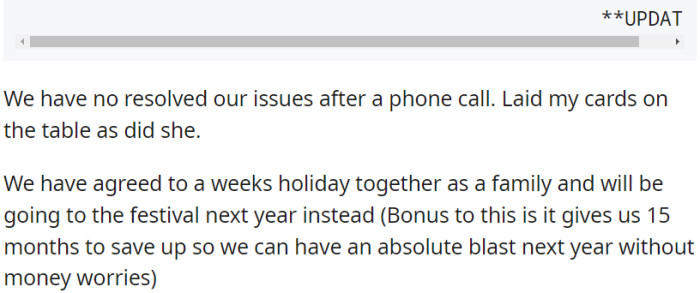 They successfully addressed their concerns and made plans for a family vacation, intending to attend the music festival the following year.