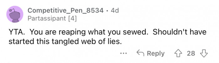 You reap what you sow.